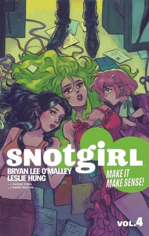 Image of Snotgirl Volume 4 : Make It Make Sense! Paperback / softback