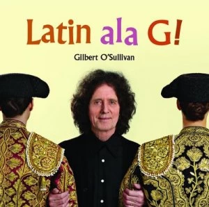 Image of Latin Ala G by Gilbert O'Sullivan CD Album