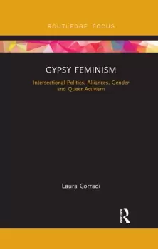 Image of Gypsy Feminism Intersectional Politics Alliances Gender and Queer Activism