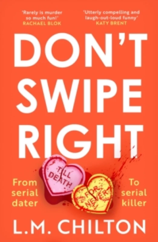 Image of Don't Swipe Right : An addictive, laugh-out-loud serial killer thriller full of twists and turns Paperback / softback