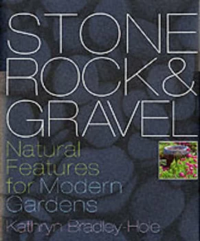 Image of Stone Rock and Gravel by Kathryn Bradley-Hole Hardback