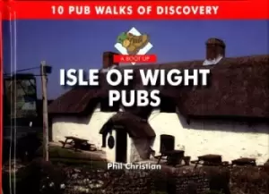Image of A boot up Isle of Wight pubs by Phil Christian