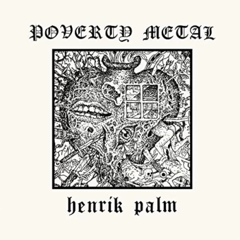 Image of Henrik Palm - Poverty Metal CD
