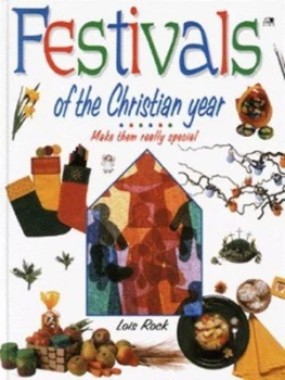 Image of Festivals of the Christian Year by Lois Rock Hardback