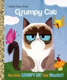Image of The Little Grumpy Cat that Wouldn't (Grumpy Cat)