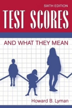 Image of Test Scores and What They Mean by Howard B. Lyman Paperback