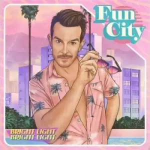Image of Fun City by Bright Light Bright Light CD Album