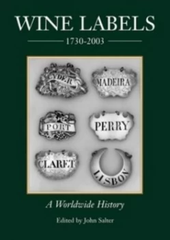 Image of Wine Labels 1730-2003 by J. R Salter Book