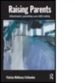 Image of Raising parents by Patricia M. Crittenden