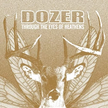Image of Dozer - Through the Eyes of Heathens Vinyl
