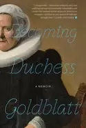 Image of becoming duchess goldblatt