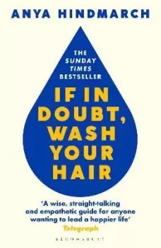 Image of If In Doubt, Wash Your Hair by Anya Hindmarch