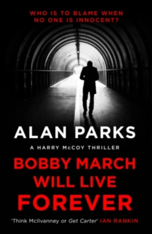 Image of Bobby March Will Live Forever Paperback / softback