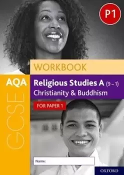 Image of AQA GCSE Religious Studies A 9-1 Workbook Christianity and Buddhism for Paper 1 by Rachael Jackson-Royal