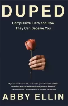 Image of Duped : Compulsive Liars and How They Can Deceive You
