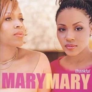 Image of Thankful by Mary Mary CD Album