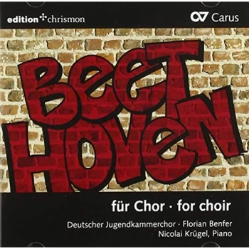 Image of Deutscher Jugendkammerchor; Nicolai Kr&uuml;gel; Florian Benfer - Beethoven: For Choir CD