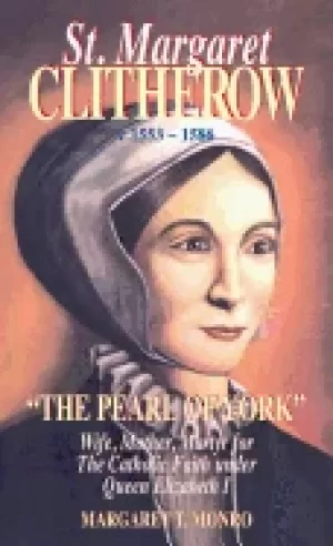 Image of st margaret clitherow the pearl of york wife mother martyr for the catholic