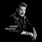 Image of Johnny Hallyday - De l' Amour (Music CD)