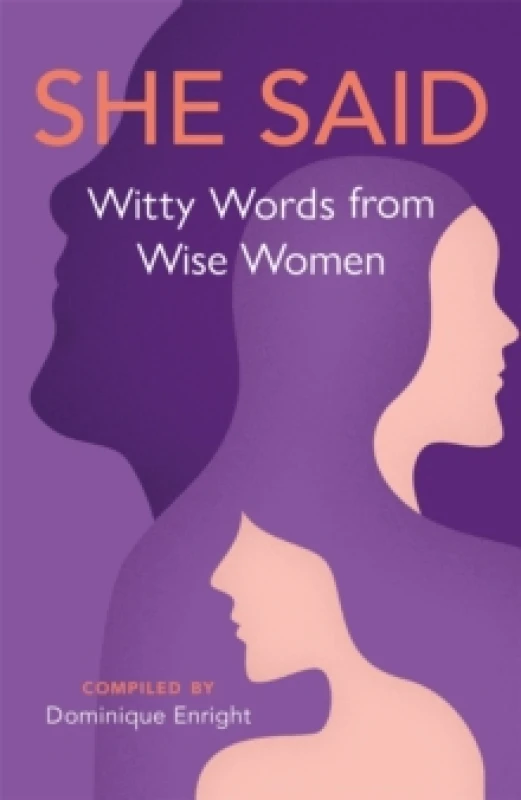 Image of She Said : Witty Words from Wise Women Paperback / softback