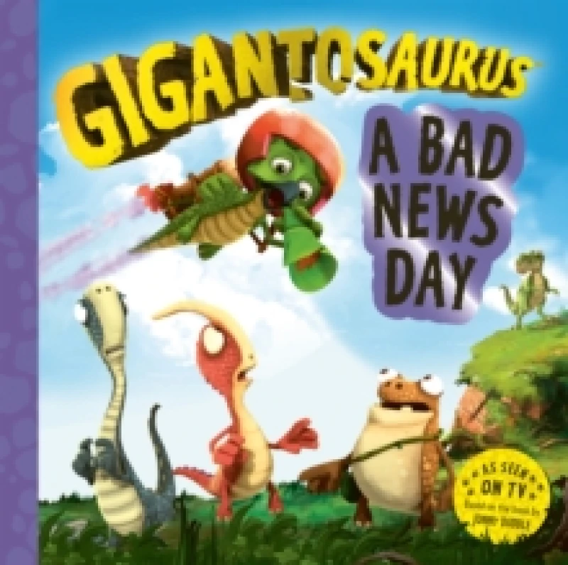 Image of Gigantosaurus A Bad News Day Paperback / softback