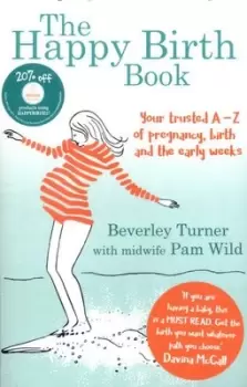 Image of The happy birth book by Beverley Turner