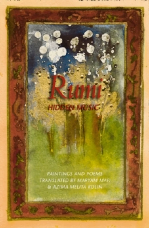 Image of Hidden Music. Paperback. By Jalal alDin Rumi Books