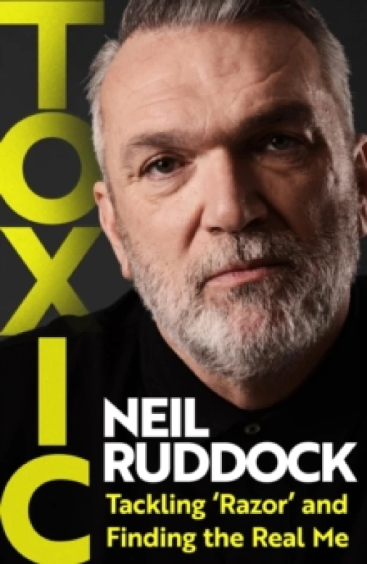 Image of Toxic. Hardback. By Neil Ruddock Books
