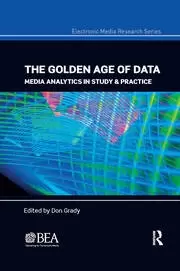 Image of The Golden Age of Data Media Analytics in Study & Practice