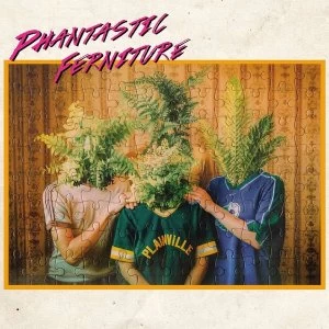 Image of Phantastic Ferniture - Phantastic Ferniture Vinyl