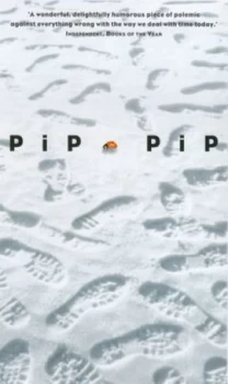 Image of Pip Pip by Jay Griffiths Paperback