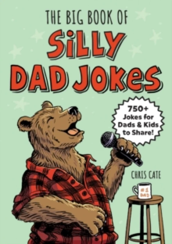 Image of The Big Book of Silly Dad Jokes : 750+ Jokes for Dads and Kids to Share! Paperback / softback