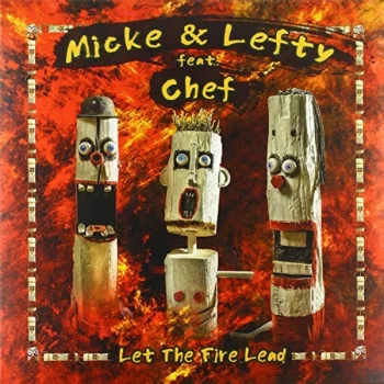 Image of Micke & Lefty feat. Chef - Let The Fire Lead (Feat. Chef) Vinyl