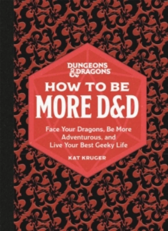Image of How to Be More D&D. Hardback. By Kat Kruger Books
