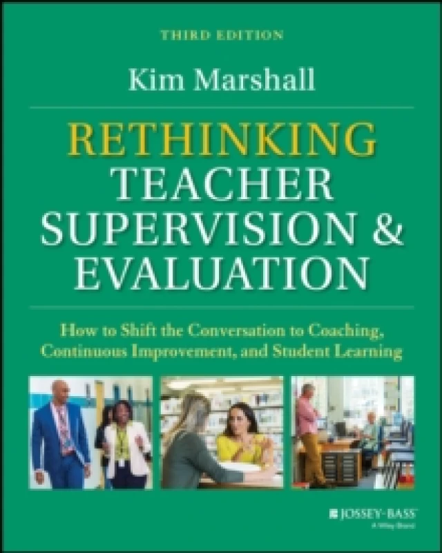 Image of Rethinking Teacher Supervision and Evaluation : How to Shift the Conversation to Coaching, Continuous Improvement, and Student Learning Paperback / so