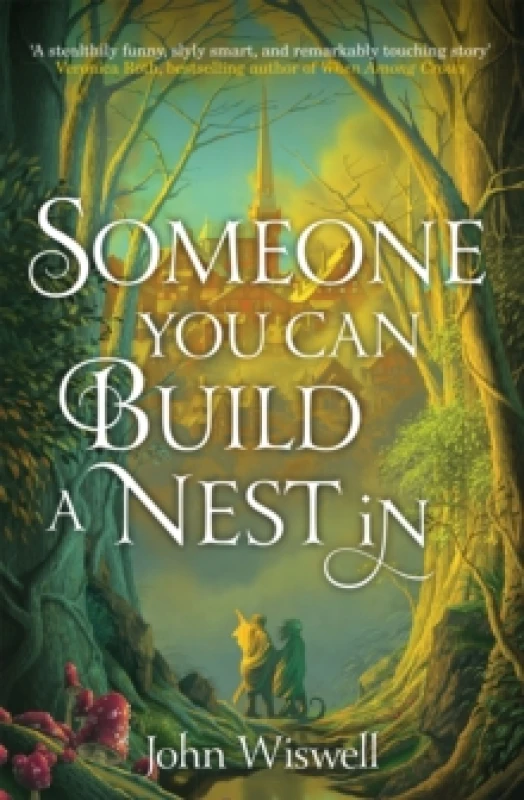 Image of Someone You Can Build a Nest in : A cosy fantasy as sweet as love and as dark as night Paperback / softback