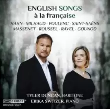 Image of Tyler Duncan/Erika Switzer: English Songs A La Francaise