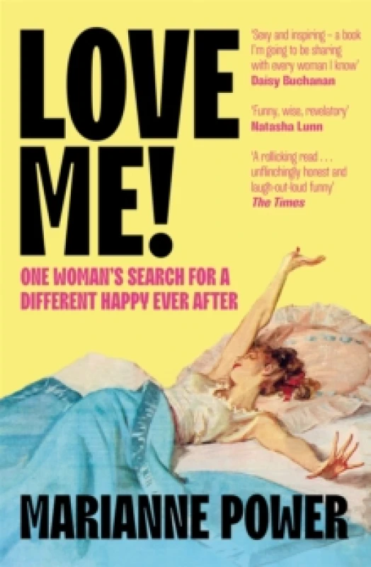 Image of Love Me! : One womans search for a different happy ever after Paperback / softback