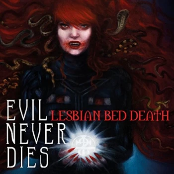 Image of Lesbian Bed Death - Evil Never Dies CD