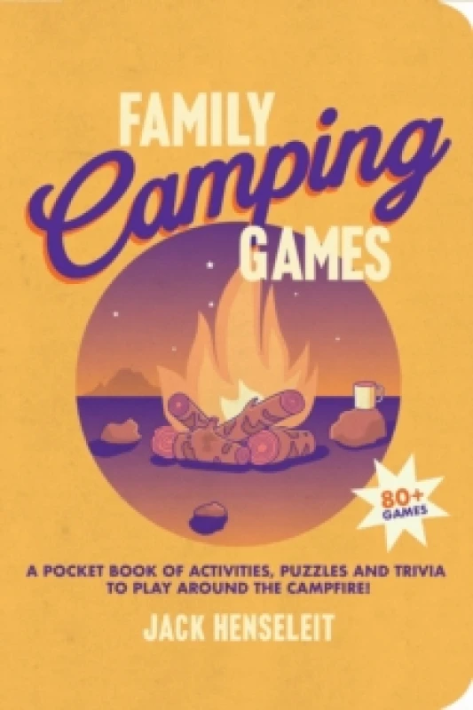 Image of Family Camping Games : A Pocket Book of Activities, Games and Puzzles to Play Around the Campfire Paperback / softback