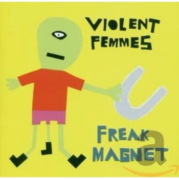 Image of Violent Femmes - Freak Magnet CD