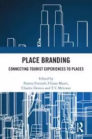 Image of Place Branding Connecting Tourist Experiences to Places