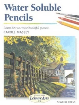 Image of Water Soluble Pencils by Carole Massey Paperback