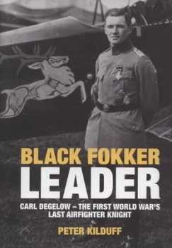 Image of Black Fokker Leader by Peter Kilduff Hardback