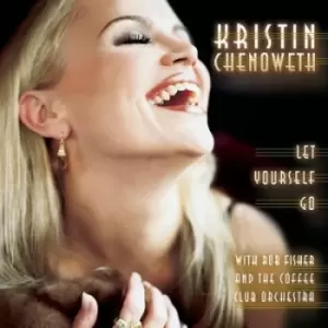 Image of Kristin Chenoweth - Let Yourself Go CD Album - Used
