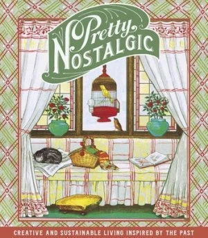 Image of Pretty Nostalgic Compendium Spring 2016 by Nicole Burnett Paperback