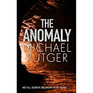 Image of The Anomaly The blockbuster thriller that will take you back to our darker origins . . . Hardback 2018