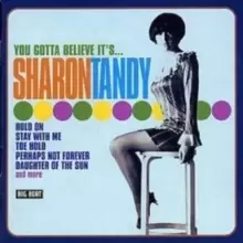 Image of You Gotta Believe It's...sharon Tandy