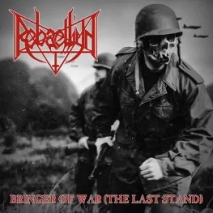 Image of Bringer of War The Last Stand by Rebaelliun Vinyl Album