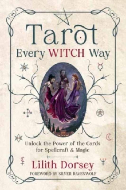 Image of Tarot Every Witch Way. Paperback. By Lilith Dorsey Books